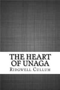 The Heart of Unaga