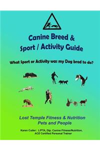 Canine Breeds & Sport / Activity Guide