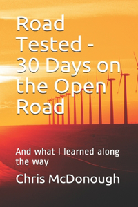 Road Tested - 30 Days on the Open Road