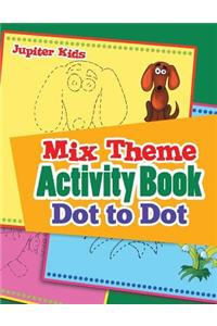 Mix Theme Activity Book Dot to Dot