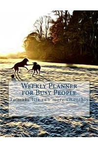 Weekly Planner for Busy People- Hounds