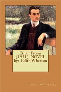 Ethan Frome (1911) NOVEL by