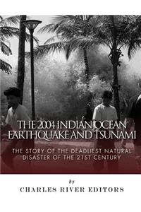 2004 Indian Ocean Earthquake and Tsunami