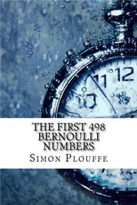 The First 498 Bernoulli Numbers