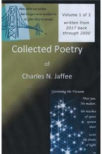 Collected Poetry of Charles N. Jaffee, Volume 1