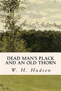 Dead Man's Plack and an Old Thorn