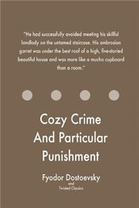 Cozy Crime And Particular Punishment