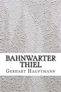 Bahnwarter Thiel