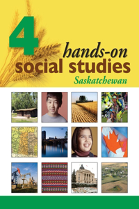 Hands-On Social Studies, Grade 4: Saskatchewan