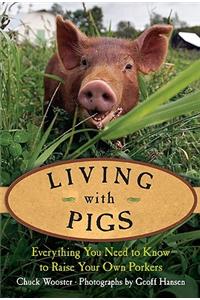 Living with Pigs