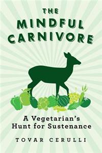 The Mindful Carnivore