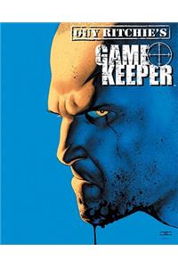 Guy Ritchie's Gamekeeper Omnibus