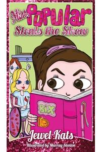 Miss Popular Steals the Show