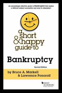 A Short & Happy Guide to Bankruptcy