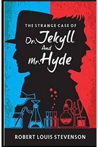 Strange Case of Dr Jekyll and Mr Hyde Illustrated