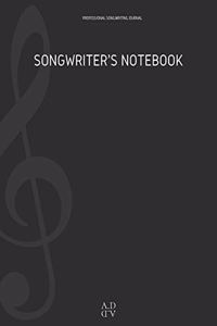 Professional Songwriting Journal Songwriter's Notebook