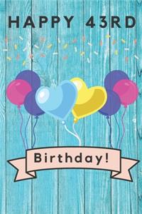 Happy 43rd Birthday