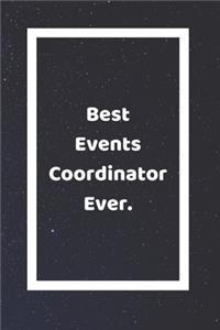 Best Events Coordinator Ever