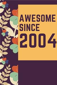 Awesome Since 2004 Notebook Birthday Gift