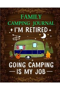 Family Camping Journal: Perfect RV Journal/Camping Diary or Gift for Campers: Over 120 Pages with Prompts for Writing: Capture Memories, Camping, A great gift idea