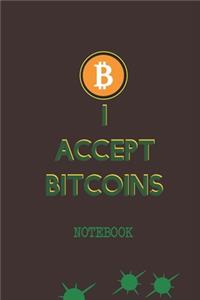 I Accept Bitcoins Notebook