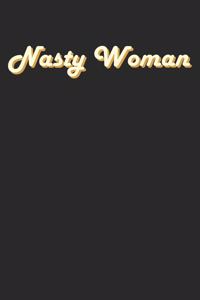 Nasty Woman