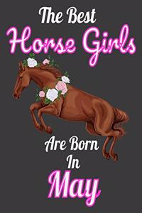 The Best Horse Girls Are Born In May