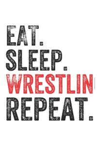 Eat Sleep Wrestling Repeat Sports Notebook Gift