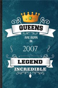 Queens Are Born In 2007 Legend Incredible