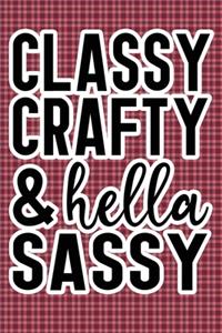 Classy Crafty & Hella Sassy