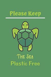 Please Keep The Sea Plastic Free
