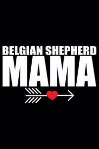 Belgian Shepherd Mama