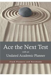 Ace the Next Test with an Undated Academic Planner