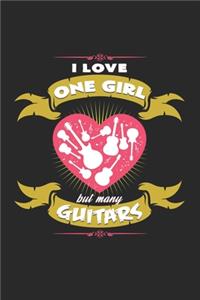 I love one girl but many guitars