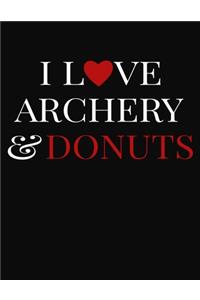 I Love Archery & Donuts