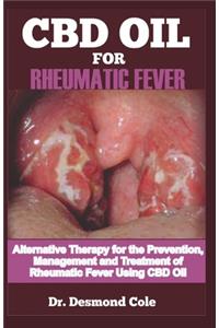 CBD Oil for Rheumatic Fever