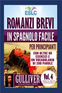 Romanzi brevi in spagnolo facile per principianti con oltre 60 esercizi e un vocabolario di 200 parole