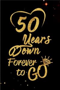 50 Years Down Forever to Go