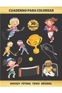 Cuaderno Para Colorear - Hockey Fútbol Tenis Béisbol