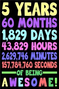 5 Years Of Being Awesome