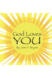 God Loves You