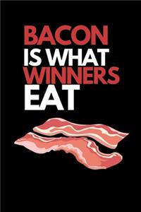 Bacon Is What Winners Eat
