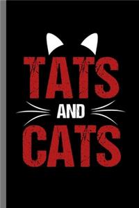 Tats and Cats