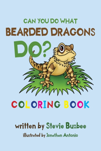 Can You Do What Bearded Dragons Do?