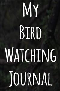 My Bird Watching Journal
