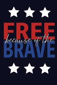 Free Because of The Brave