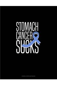 Stomach Cancer Sucks