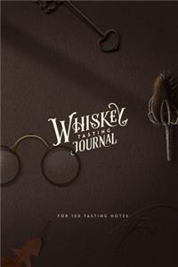 Whiskey Tasting Journal for 100 Tasting Notes