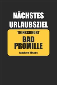 Nächstes Urlaubsziel Bad Promille