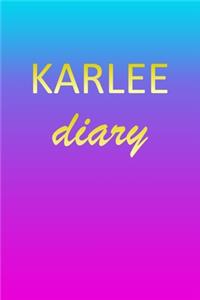 Karlee: Journal Diary - Personalized First Name Personal Writing - Letter K Blue Purple Pink Gold Effect Cover - Daily Diaries for Journalists & Writers - J